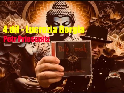 Bílý Tesák (White Fang) - Petr Priessnitz 4. díl -Lucrezia Borgia (Autorské CD)