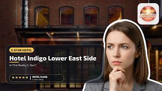Hotel Indigo Lower East Side By IHG - Is This Really 5-Star? | New York (NY), Un