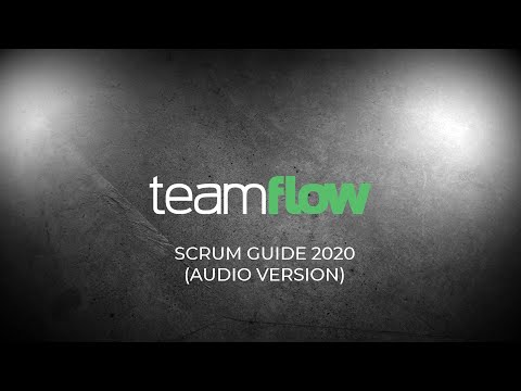 Scrum Guide 2020 (Audio Version)