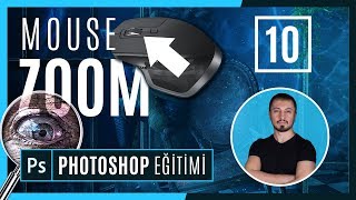 Photoshop Mouse ile Zoom Yapma ve Bilinmeyen Hand Tool Özelliği | PHOTOSHOP EĞİTİMİ #10