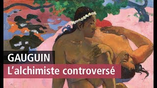 L'exposition Gauguin l'alchimiste du Grand Palais, entachée par les polémiques. Vidéo YouTube