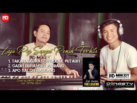 Medley 3 Lagu Pop Sungai Penuh Zal-Anen TERPOPULER !!!