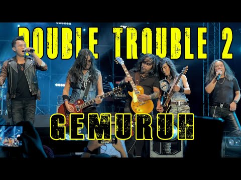 SEARCH & BARBARIK - GEMURUH (live di concert DOUBLE TROUBLE 2)