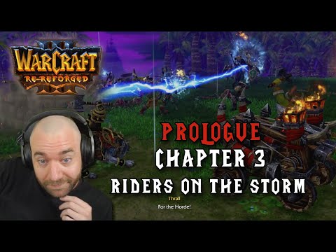 Re-Reforged Campaign - Prologue: Chapter 3 - Riders on the Storm [2023]