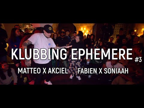 Klubbing Ephémère III - Soniaah & Fabien Vs Akciel x Matteo