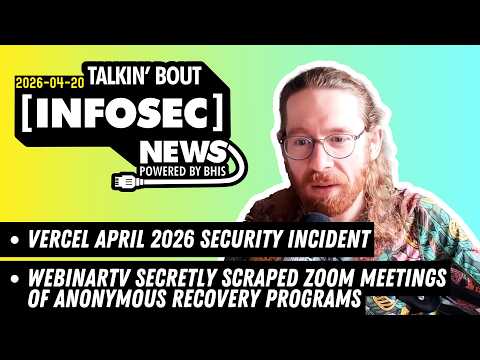 Tim Apple Steps Down. Microsoft Can't Quit Recall - BHIS - Talkin' Bout [infosec] News 2026-04-20
