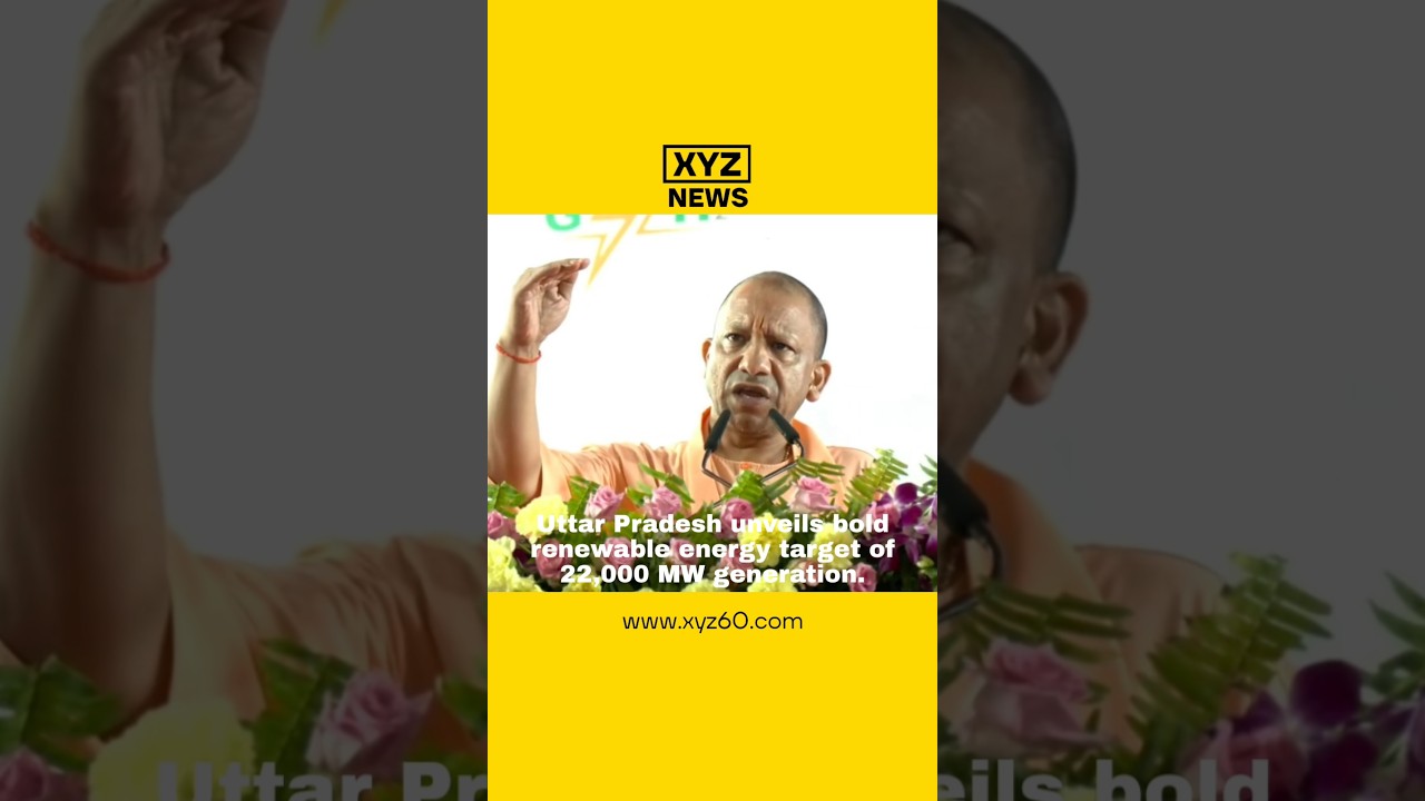 UP targeting 22,000 MW of renewable energy