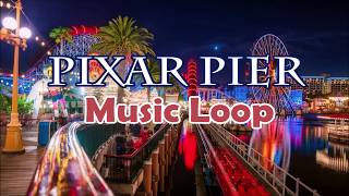 Pixar Pier - Full Music Loop - Disneys California 