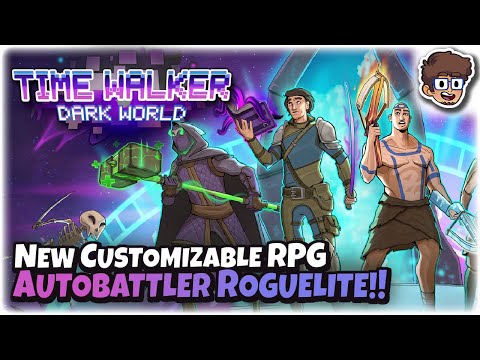 New Customizable RPG Autobattler Roguelite! | Let's Try Time Walker: Dark World