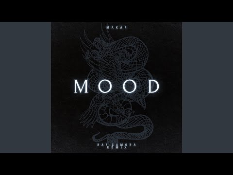 Mood (RAF Camora Remix)