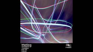 Matico - East 83