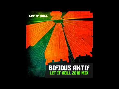 Bifidus Aktif - Let It Roll 2010 mix