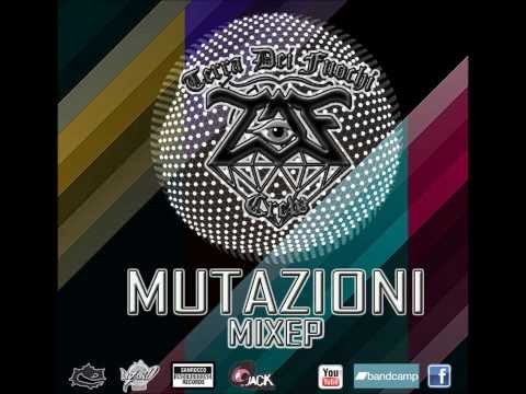 TDF CREW - mutazioni mixep - napoli fyah