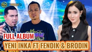 Download lagu FULL ALBUM YENI INKA FT FENDIK &BRODIN ANEKA MUSIK, ADELLA, NEW PALLAPA-STASIUN BALAPAN-TIARA-HUTANG mp3
