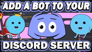 2022 How To Add a Bot to Discord Server - Easy Tutorial
