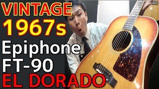Video thumbnail for 1967年製 ヴィンテージ 希少モデル【Epiphone FT-90 EL DORADO】オットリーヤギター by アコギ専門店 オットリーヤ TV