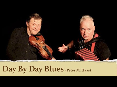 Duo Sur-Haas - Violine-Akkordeon: Day By Day Blues (Peter M. Haas)
