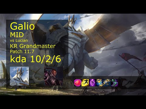 Galio Mid vs Lucian - KR Grandmaster 10/2/6 Patch 11.7 Gameplay // [롤] 갈리오 vs 비에고 미드