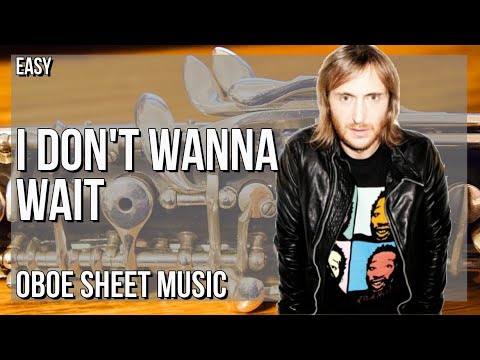SUPER EASY Oboe Sheet Music: How to play I Don't Wanna Wait  by David Guetta & OneRepublic