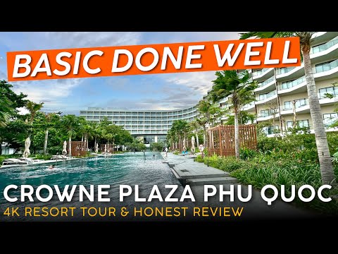 CROWNE PLAZA STARBAY Phu Quoc, Vietnam 🇻🇳【4K Resort Tour & Review】Solid Value Offering
