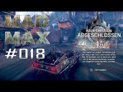 MAD MAX | ★ Part #018 - Schwarze Magie [60FPS | Uncut] Let's Play Mad Max