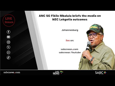 ANC SG Fikile Mbalula media briefing on NEC Lekgotla outcomes