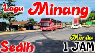 Download lagu 1 JAM MERDU LAGU MINANG ENAK DIDENGAR LAGU GALAU PENYEJUK HATI TERINGAT KAMPUNG HALAMAN mp3