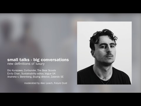 Small talks - big conversations: the new definitions of luxury