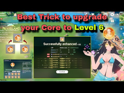 New Trick to upgrade your Core to higher grade and to LV 6 💯✨ | Neverland 🎉✨
