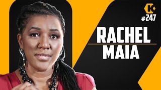 RACHEL MAIA - ESG E VAREJO - KRITIKÊ PODCAST #247