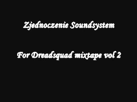 Zjednoczenie Soundsystem - For Dreadsquad mixtape vol 2