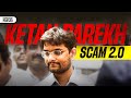 Ketan Parekh Scam 2 0 Explained In Detail