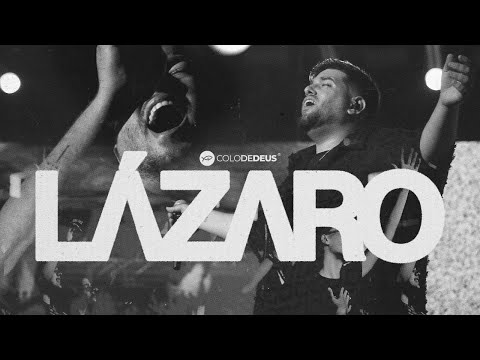 LÁZARO — RAHAMIM (AO VIVO) // COLO DE DEUS