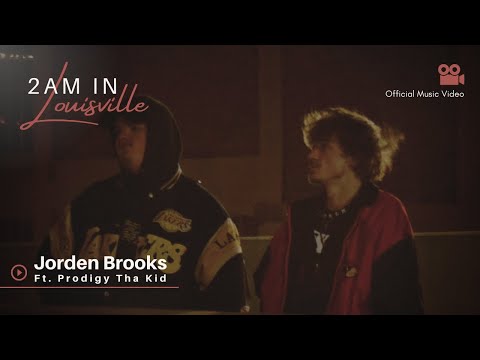 Jorden Brooks - 2AM In Louisville (Ft. Prodigy Tha Kid) [Official Video]