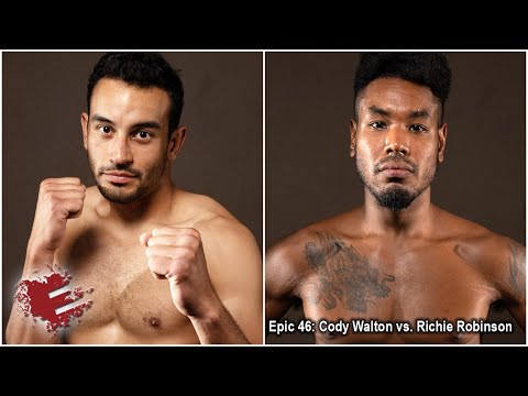 Epic 46: Cody Walton vs. Richie Robinson - 07.23.21