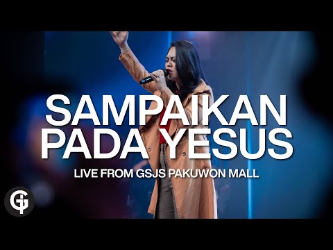 Sampaikan Pada Yesus (Melitha Sidabutar) | Cover by GSJS Worship | Hedy Bunga