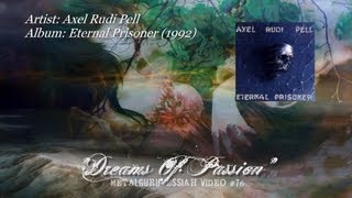 Axel Rudi Pell - Dreams Of Passion (1992) [1080p HD]