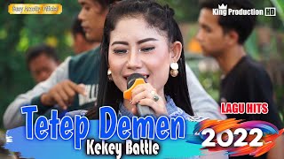 Download lagu TETEP DEMEN COVER KEKEY BATTLE NMS LIVE SHOW TALUN 04 JULI 2022 mp3