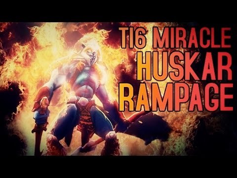 TI 6 MIRACLE HUSKAR RAMPAGE