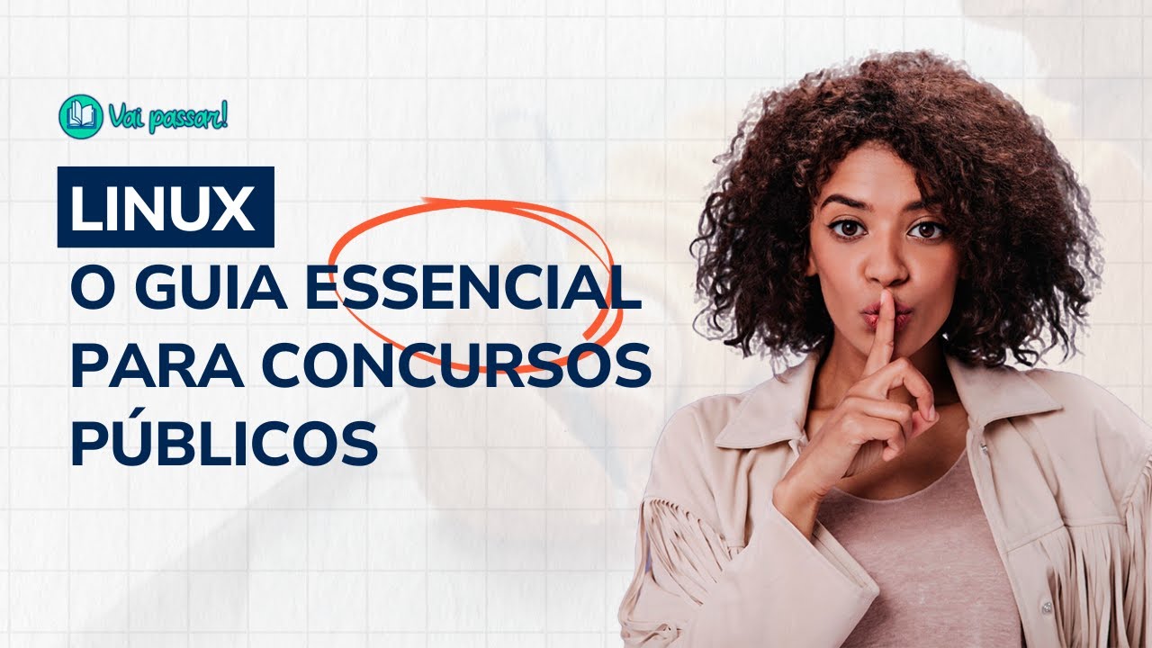Linux e Comandos de Terminal: O Guia Essencial para Concursos Públicos!