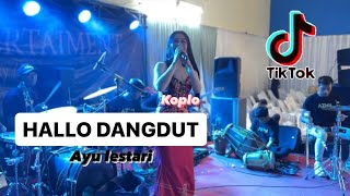 Download lagu HELLO DANGDUT - AYU LESTARI mp3