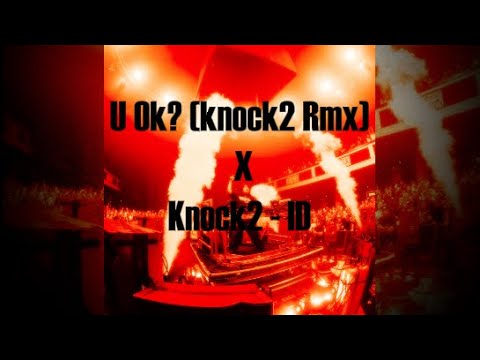 PARISI X Sebastian Ingrosso x Steve Angello - U Ok? (Knock2 Rmx) X Knock2 - ID (TIB HD Edit)