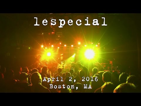 lespecial: 2016-04-02 - Paradise Rock Club; Boston, MA (Complete Show) [4K]