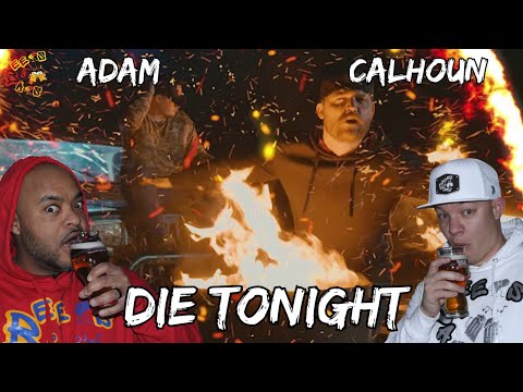 Adam Calhoun & Upchurch Go Off! Die Tonight Reaction & Bar Breakdown