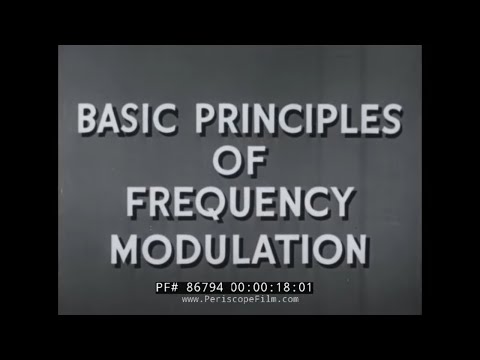 “BASIC PRINCIPLES OF FREQUENCY MODULATION”   1944 U.S. WAR DEPARTMENT FILM FM RADIO 86794