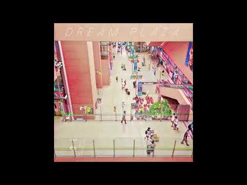 Dream Plaza - Full Album