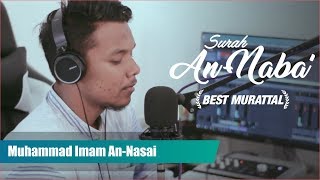 Semerdu Muzammil; Murattal Surah An-Naba' oleh M. Imam An-Nasai
