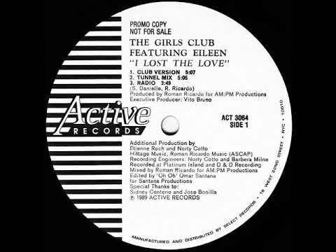 The Girls Club Feat. Eileen - I Lost The Love (Club Version) (Remastered)