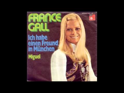 Ich Habe Einen Freund In München - France Gall