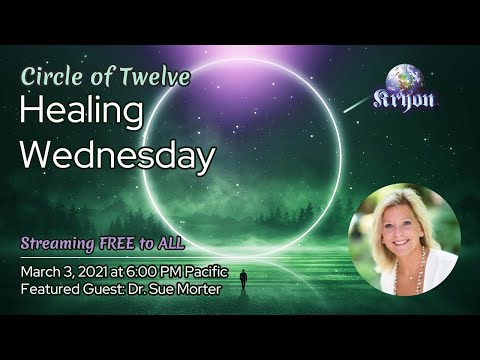 Kryon Healing Wednesday Episode 025 - Sue Morter - English